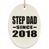 Step Dad Since 2018 - Oval Ornament