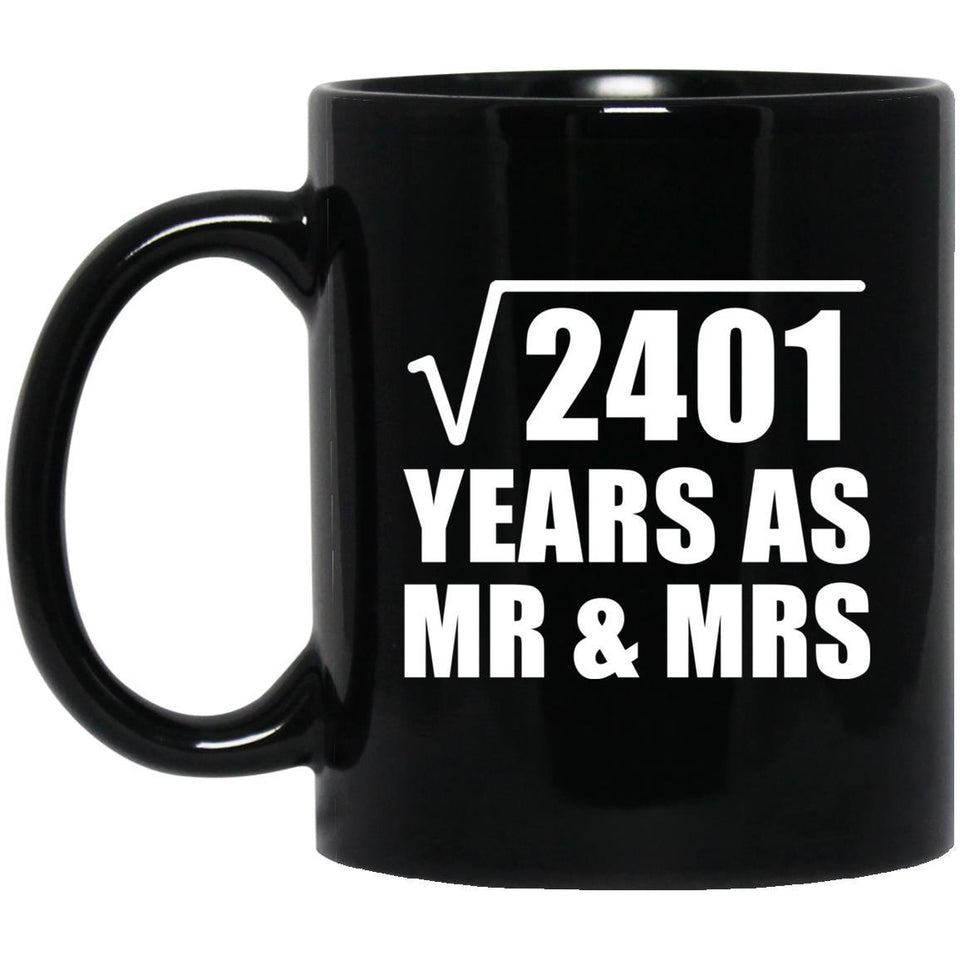 49th Anniversary Square Root of 2401 Years As Mr & Mrs - 11oz Coffee Mug Black