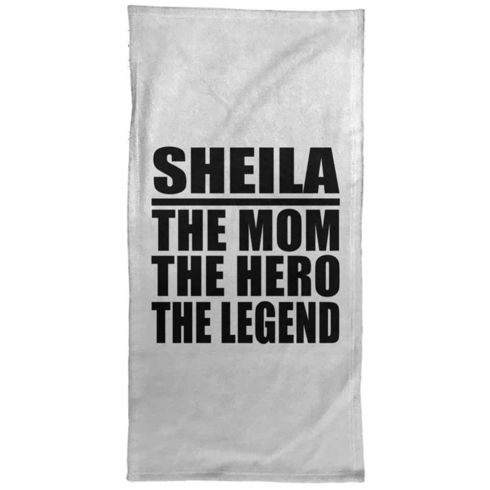 Sheila The Mom The Hero The Legend - Hand Towel