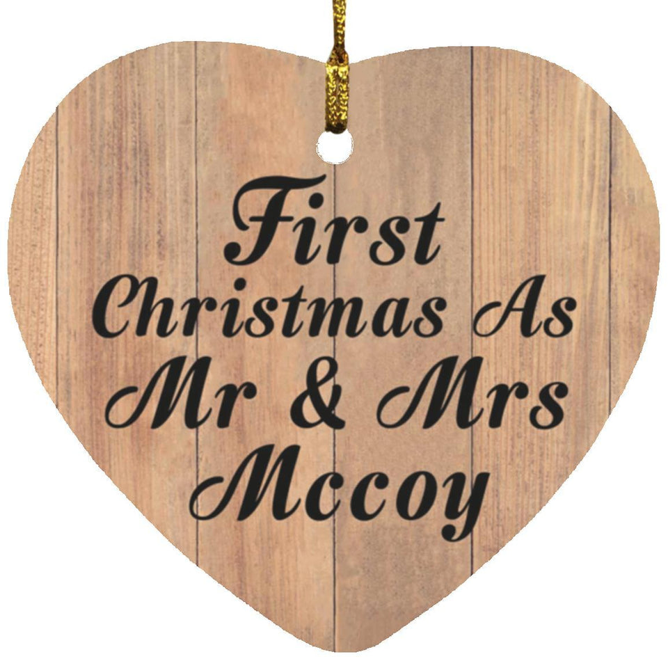 First Christmas As Mr & Mrs Mccoy - Heart Ornament C