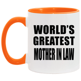 World's Greatest Mother In Law - 11oz Accent Mug Orange