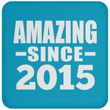 9th Birthday Amazing Since 2015 - Drink Coaster