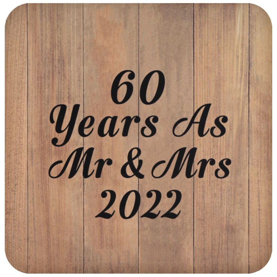 60 Years As Mr & Mrs 2022 - Drink Coaster C