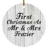 First Christmas As Mr & Mrs Frazier - Circle Ornament F