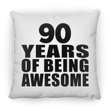 90th Birthday 90 Years Of Being Awesome - Throw Pillow