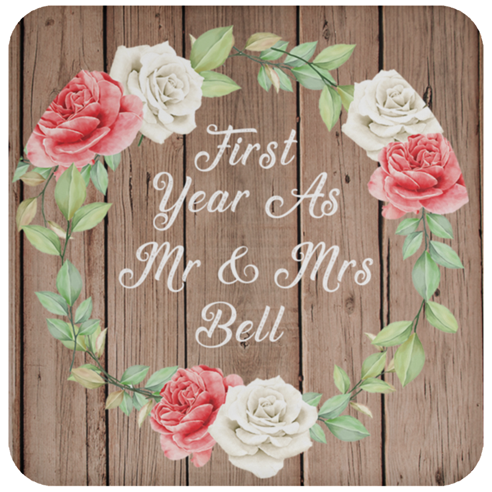 First Year As Mr & Mrs Bell - Drink Coaster B