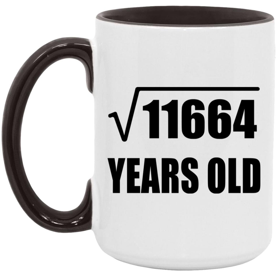 108th Birthday Square Root of 11664 Years Old - 15oz Accent Mug Black