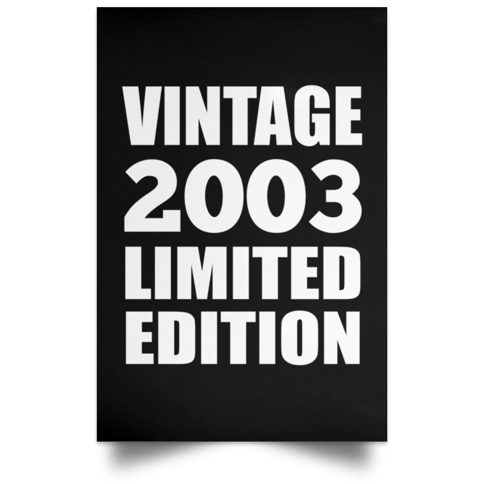 21st Birthday Vintage 2003 Limited Edition - Poster Portrait