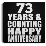Happy 73rd Anniversary 73 Years & Counting - Canvas Square