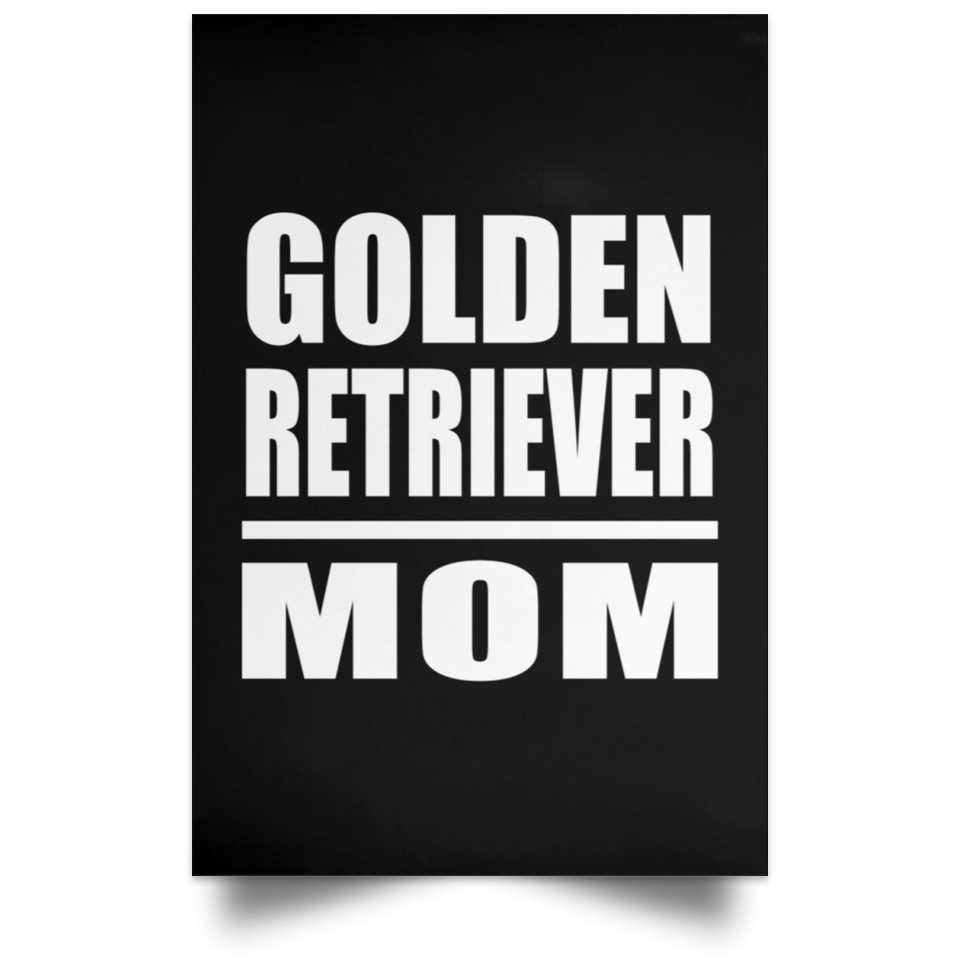 Golden Retriever Mom - Poster Portrait