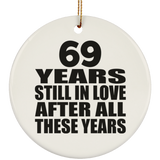 69th Anniversary 69 Years Still In Love After These Years - Circle Ornament
