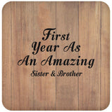 First Year As An Amazing Sister & Brother - Drink Coaster C