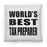 World's Best Tax Preparer - Throw Pillow