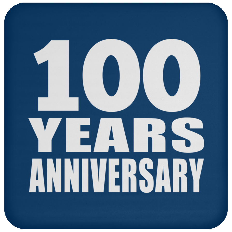 100th Anniversary 100 Years - Drink Coaster