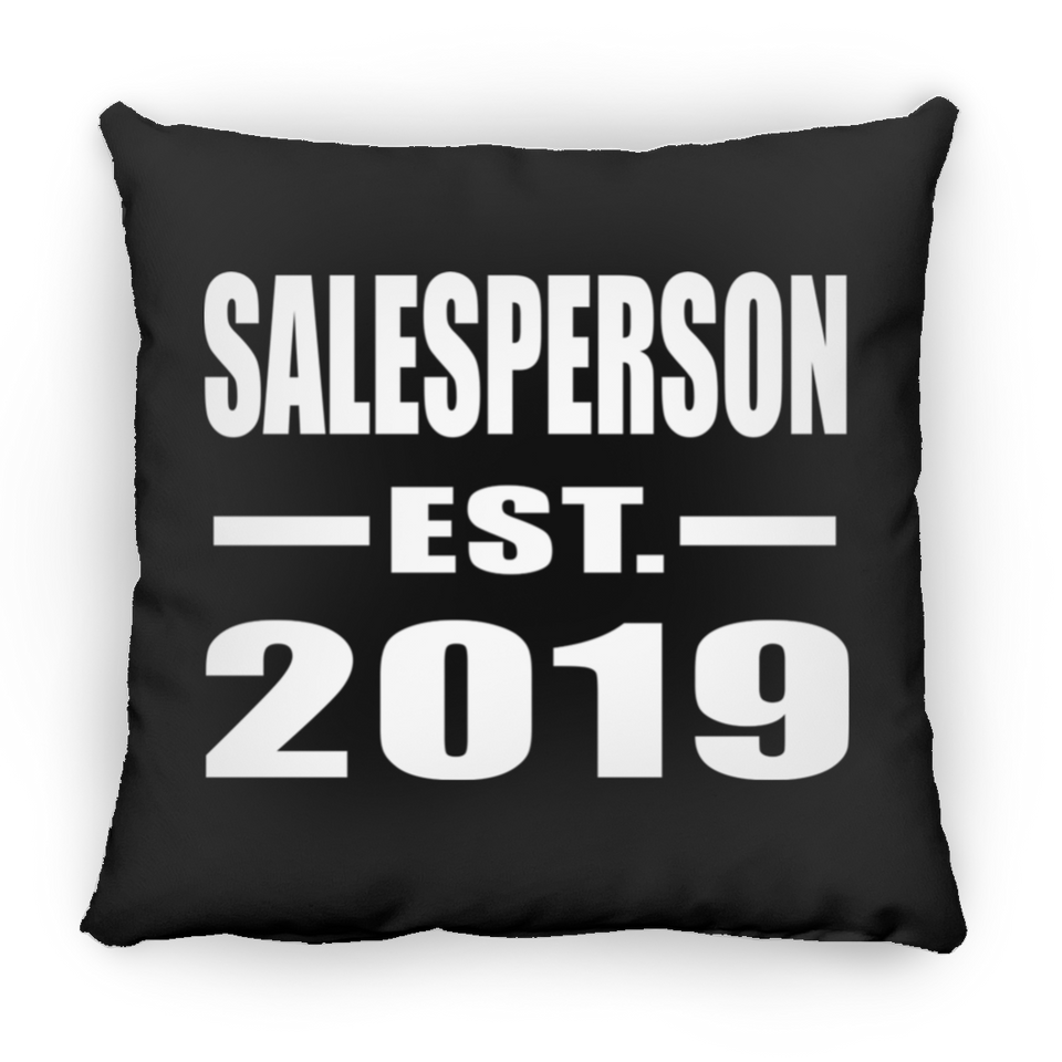 Salesperson Established EST. 2019 - Throw Pillow Black