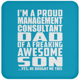 Proud Management Consultant Dad Of Awesome Son - Drink Coaster