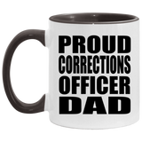 Proud Corrections Officer Dad - 11oz Accent Mug Black