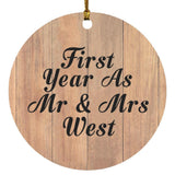 First Year As Mr & Mrs West - Circle Ornament C
