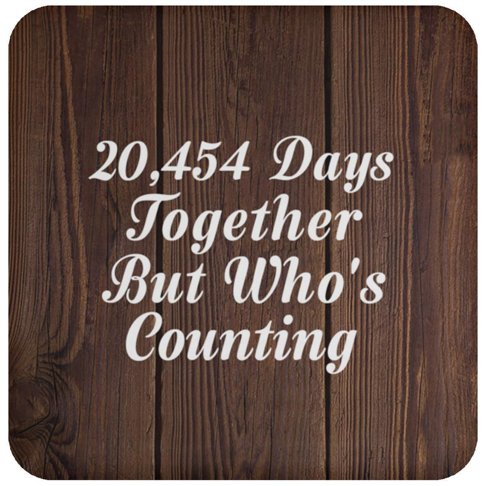 56th Anniversary 20,454 Days Together Who's Counting - Drink Coaster D