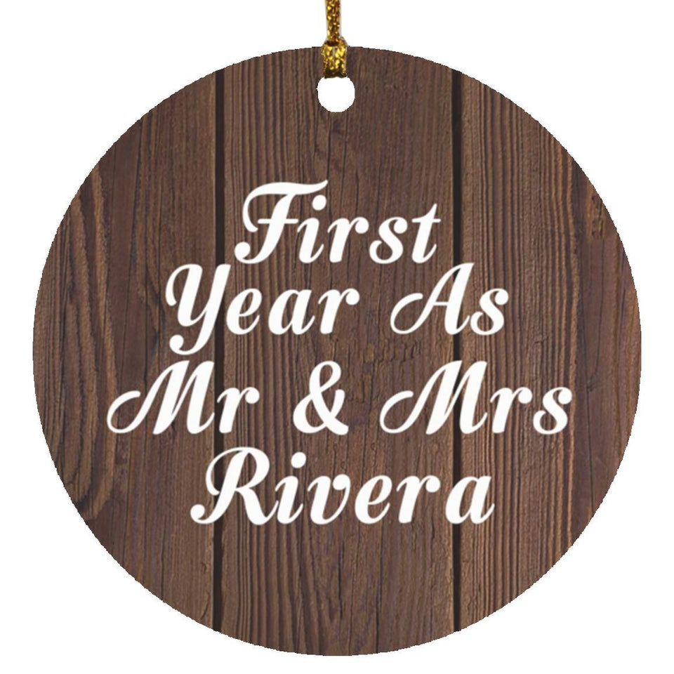 First Year As Mr & Mrs Rivera - Circle Ornament D