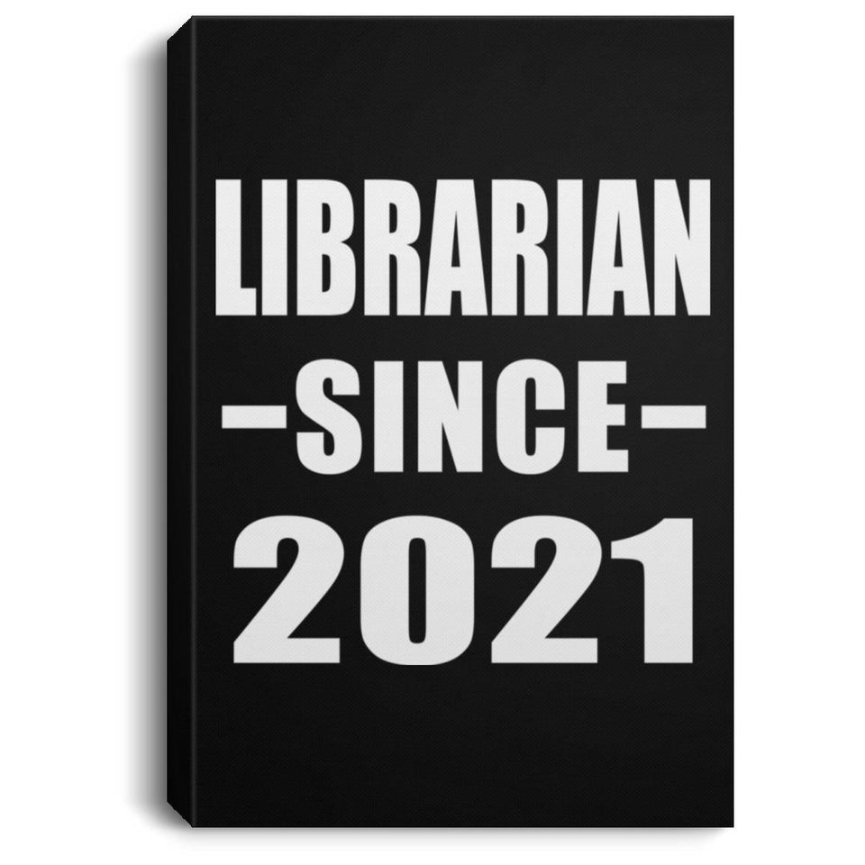 Librarian Since 2021 - Canvas Portrait