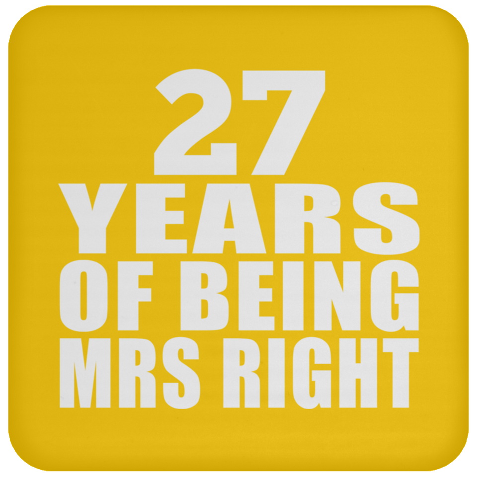 27th Anniversary 27 Years Of Being Mrs Right - Drink Coaster