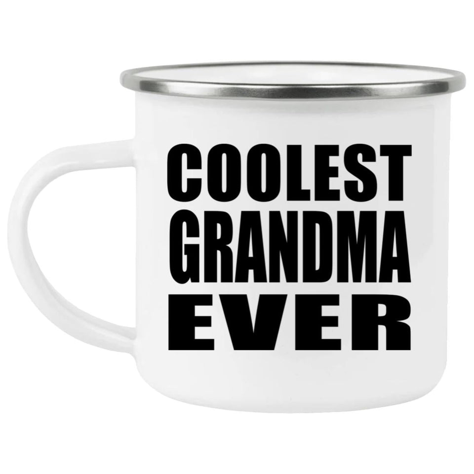 Coolest Grandma Ever - 12oz Camping Mug