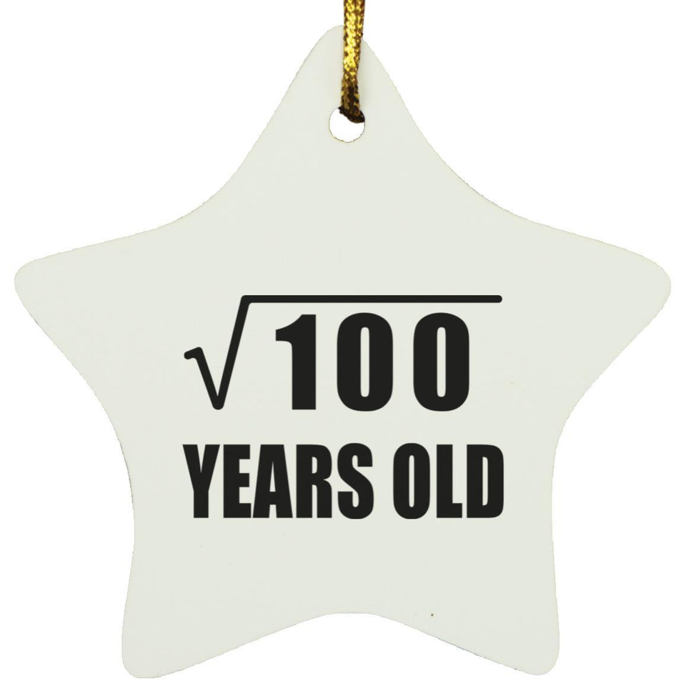 10th Birthday Square Root of 100 Years Old - Star Ornament
