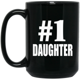 Number One #1 Daughter - 15 Oz Coffee Mug Black