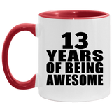 13th Birthday 13 Years Of Being Awesome - 11oz Accent Mug Red