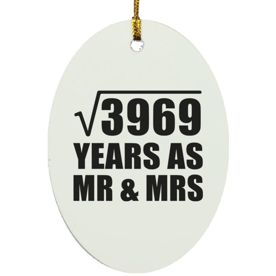 63rd Anniversary Square Root of 3969 Years As Mr & Mrs - Oval Ornament