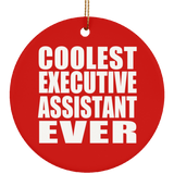 Coolest Executive Assistant Ever - Circle Ornament