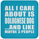 All I Care About Is Bolognese Dog - Drink Coaster