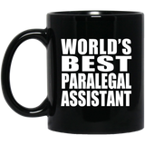 World's Best Paralegal Assistant - 11 Oz Coffee Mug Black
