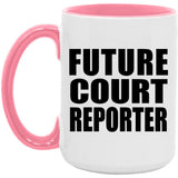 Future Court Reporter - 15oz Accent Mug Pink