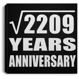 47th Anniversary Square Root of 2209 Years Anniversary - Canvas Square