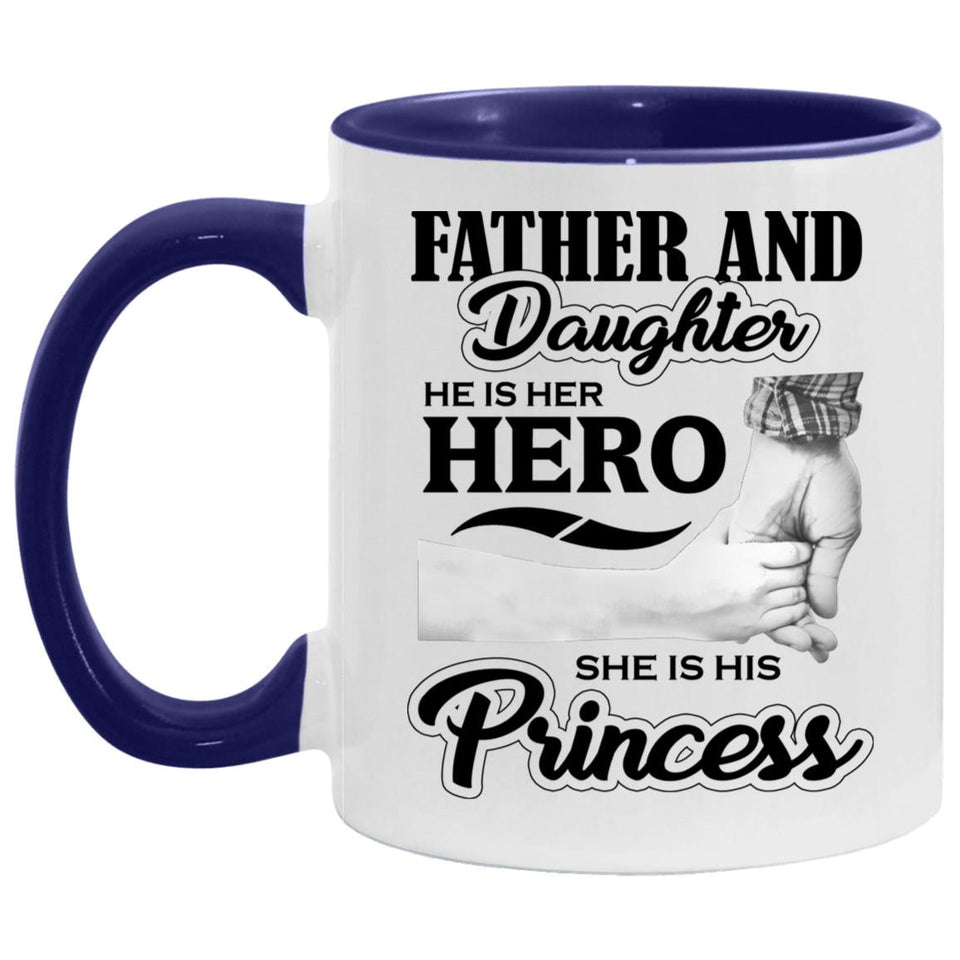 Father & Daughter, He is Her Hero, She is His Princess - 11oz Accent Mug Purple