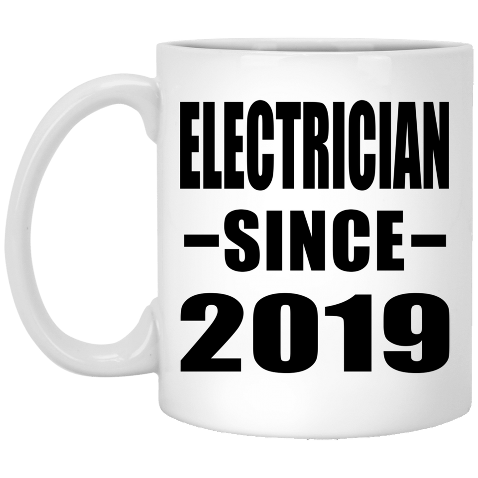 Electrician Since 2019 - 11oz Coffee Mug