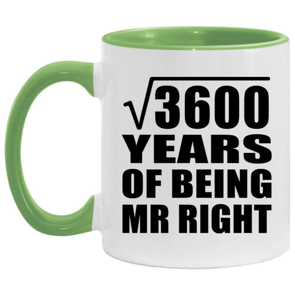 60th Anniversary Square Root of 3600 Years of Being Mr Right - 11oz Accent Mug Green