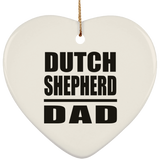 Dutch Shepherd Dad - Heart Ornament