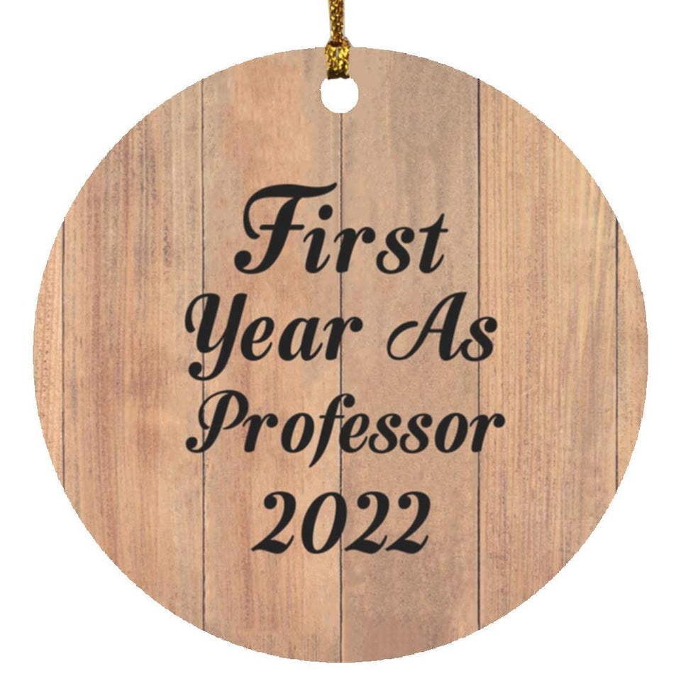 First Year As Professor 2022 - Circle Ornament C