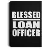Blessed Loan Officer - Canvas Portrait