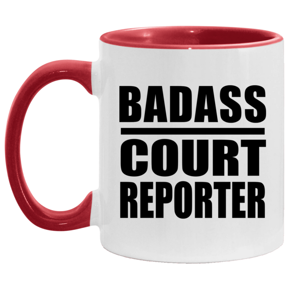 Badass Court Reporter - 11oz Accent Mug Red