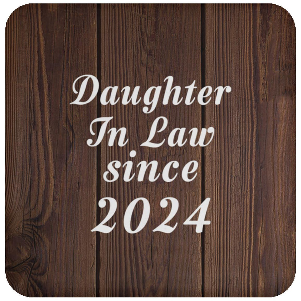 Daughter In Law Since 2024 - Drink Coaster D