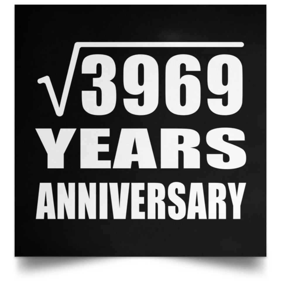 63rd Anniversary Square Root of 3969 Years Anniversary - Poster Square