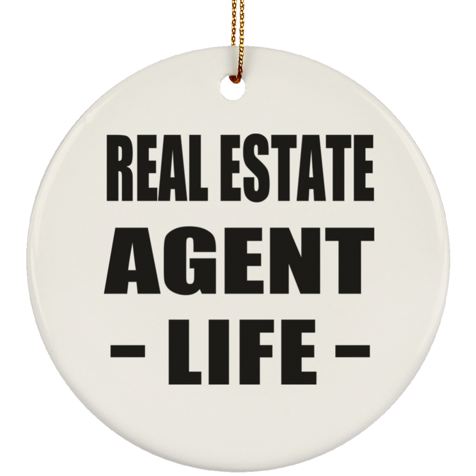 Real Estate Agent Life - Circle Ornament