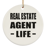 Real Estate Agent Life - Circle Ornament