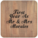 First Year As Mr & Mrs Morales - Drink Coaster C