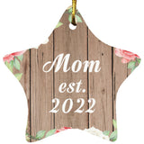 Mom Established Est. 2022 - Star Ornament B