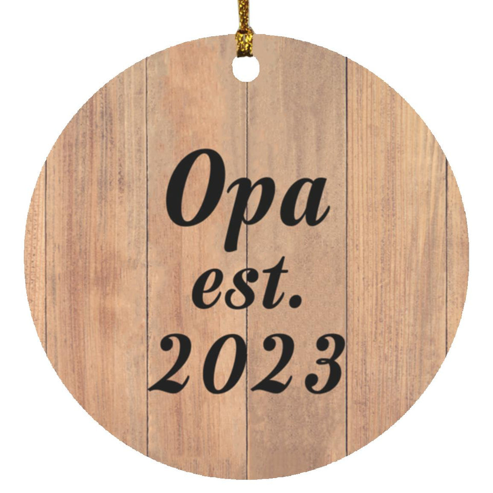 Opa Established EST. 2023 - Circle Ornament C